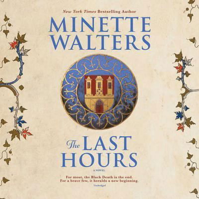 Cover for Minette Walters · The Last Hours Lib/E (CD) (2018)