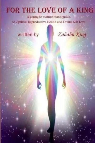 Cover for Zahabu King · For The Love of a King (Paperback Book) (2016)