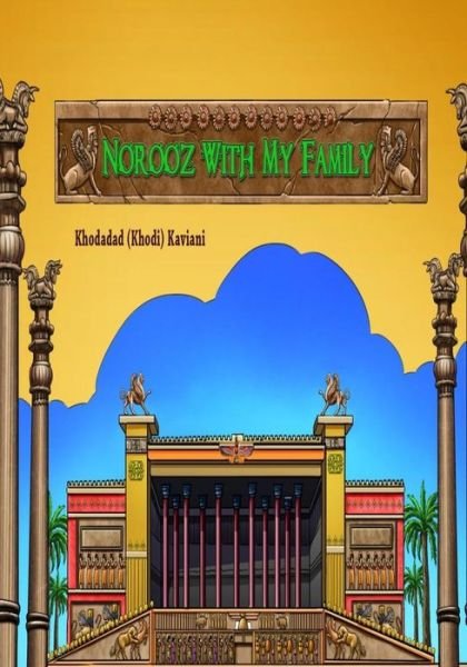 Cover for Khodadad (Khodi) Kaviani · Norooz with My Family (Paperback Book) (2017)