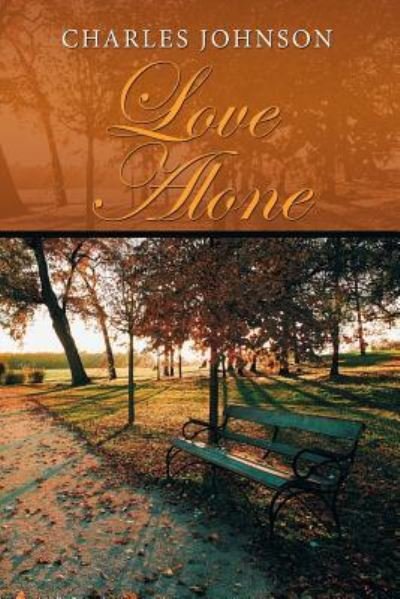 Cover for Charles Johnson · Love Alone (Paperback Book) (2018)