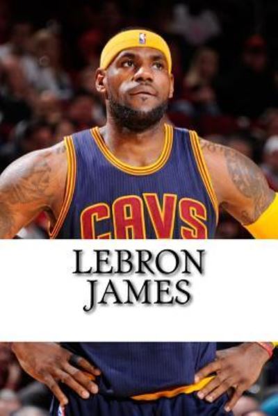 Cover for Michael West · LeBron James (Paperback Book) (2017)