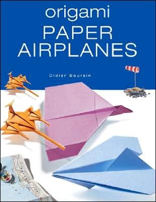 Cover for Didier Boursin · Origami Paper Airplanes (Paperback Book) (2001)