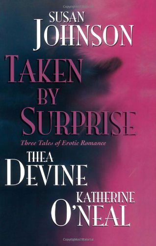 Cover for Katherine O'neal · Taken by Surprise (Paperback Book) [First edition] (2003)