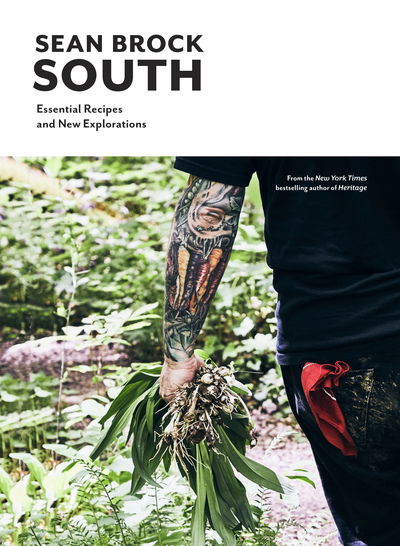 Cover for Sean Brock · South: Essential Recipes and New Explorations (Hardcover Book) (2019)