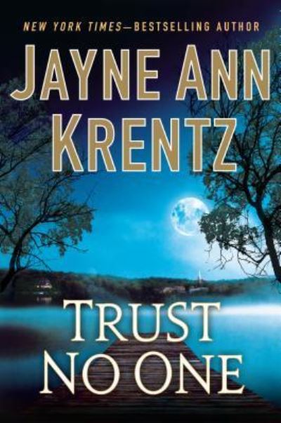 Cover for Jayne Ann Krentz · Trust No One (Book) (2015)