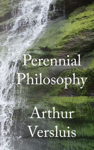 Cover for Arthur Versluis · Perennial Philosophy (Paperback Book) (2015)