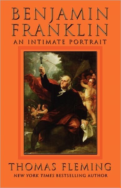 Cover for Thomas Fleming · Benjamin Franklin: An Intimate Portrait (Taschenbuch) (2005)