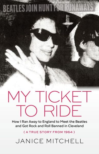 Cover for Janice Mitchell · My Ticket to Ride (Pocketbok) (2021)