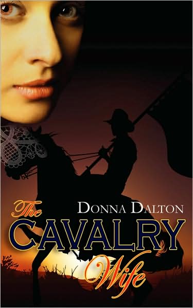 Cover for Donna Dalton · The Cavalry Wife (Pocketbok) (2007)