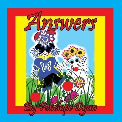 Answers - Penelope Dyan - Libros - Bellissima Publishing, LLC - 9781614776161 - 20 de septiembre de 2022