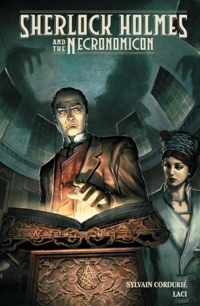 Cover for Sylvain Cordurie · Sherlock Holmes And The Necronomicon (Paperback Book) (2015)