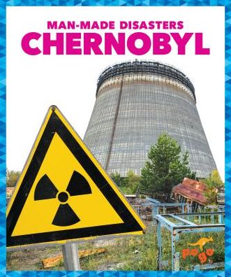 Cover for Nikole Brooks Bethea · Chernobyl - Man-Made Disasters (Hardcover Book) (2019)