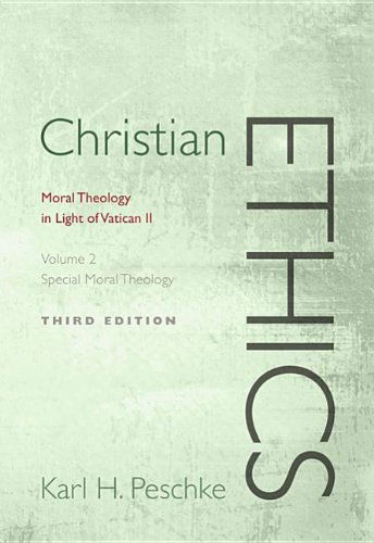 Cover for Karl H. Peschke · Christian Ethics, Volume 2 (Paperback Book) [3rd Revised edition] (2012)