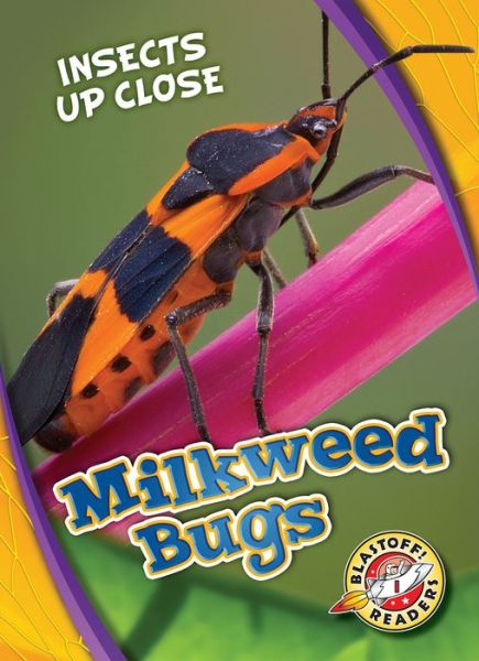 Cover for Patrick Perish · Milkweed Bugs - Insects Up Close (Inbunden Bok) (2019)