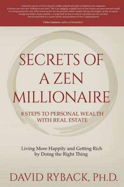 Cover for David Ryback · Secrets of a Zen Millionaire: 8 Steps to Personal Wealth with Real Estate (Taschenbuch) (2016)