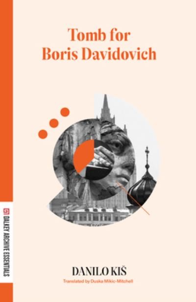 Cover for Danilo Kis · Tomb for Boris Davidovich - Dalkey Archive Essentials (Paperback Book) (2025)