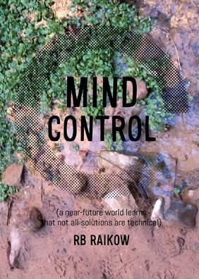 Cover for Rb Raikow · Mind Control (Paperback Bog) (2020)