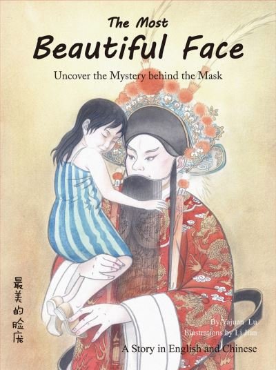 Cover for Yajuan Lu · The Most Beautiful Face: Find the Secret Behind the Mask (Innbunden bok) (2024)