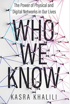 Cover for Kasra Khalili · Who We Know (Hardcover Book) (2022)