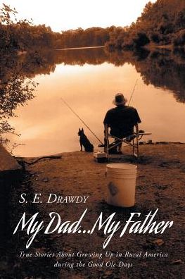 Cover for S E Drawdy · My Dad...My Father (Paperback Book) (2018)