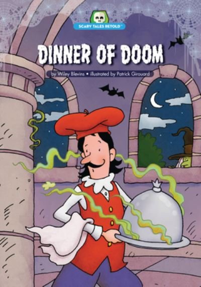 Dinner of Doom - Wiley Blevins - Books - Red Chair Press - 9781643712161 - August 1, 2023