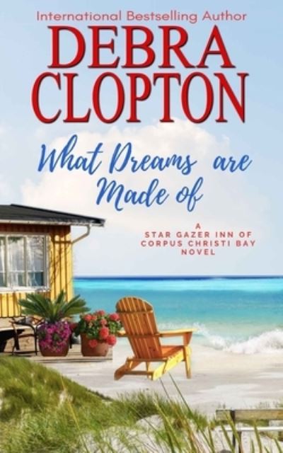 Cover for Debra Clopton · What Dreams are Made of (Paperback Book) (2020)