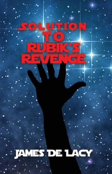 Cover for James de Lacy · Solution to Rubik's Revenge (Paperback Book) (2020)