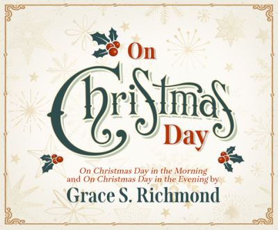 On Christmas Day - Grace S Richmond - Music - DREAMSCAPE MEDIA - 9781662072161 - March 16, 2021