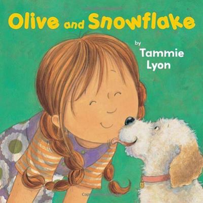 Cover for Tammie Lyon · Olive and Snowflake (Book) (2024)