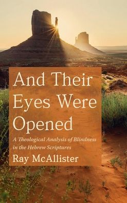 Cover for Ray McAllister · And Their Eyes Were Opened (Hardcover Book) (2021)