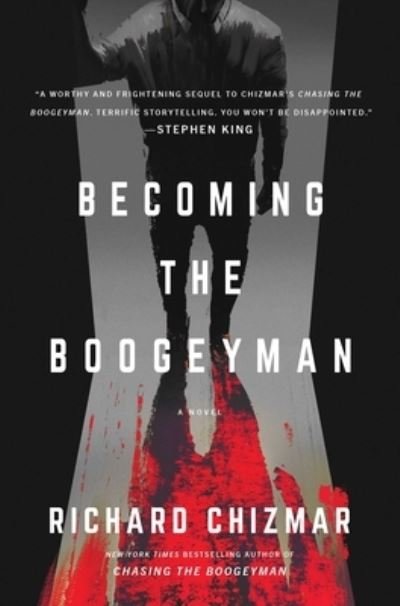 Cover for Richard Chizmar · Becoming the Boogeyman - The Boogeyman (Hardcover bog) (2023)