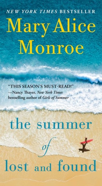 Cover for Mary Alice Monroe · The Summer of Lost and Found - The Beach House (Paperback Book) (2023)