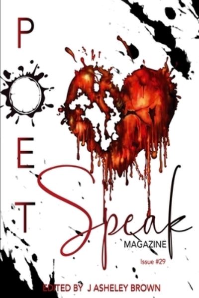 Cover for J Asheley Brown · Poet Speak Magazine Issue 29 Special Edition (Paperback Book) (2020)