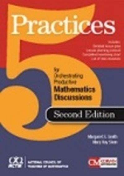 Cover for Smith, Margaret (Peg) S. · Five Practices for Orchestrating Productive Mathematical Discussion (Taschenbuch) [2 Revised edition] (2018)