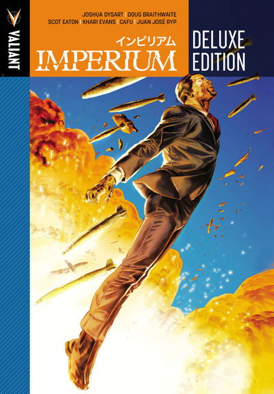 Imperium Deluxe Edition - Joshua Dysart - Books - Valiant Entertainment - 9781682153161 - May 28, 2019