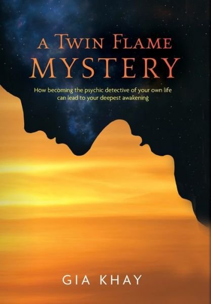 A Twin Flame Mystery - Gia Khay - Books - Palmetto Publishing - 9781685152161 - October 19, 2021