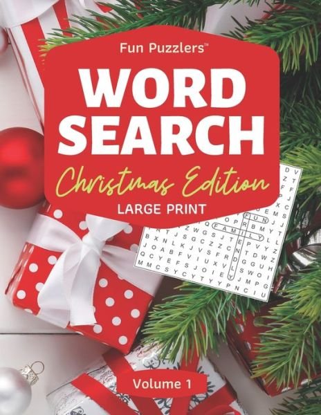 Cover for Fun Puzzlers · Word Search: Christmas Edition Volume 1: 8.5 x 11 Large Print - Fun Puzzlers Large Print Word Search Books (Taschenbuch) [Large type / large print edition] (2019)