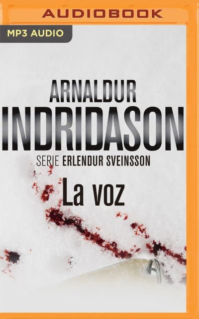 Cover for Arnaldur Indridason · La Voz (Narracion En Castellano) (CD) (2021)