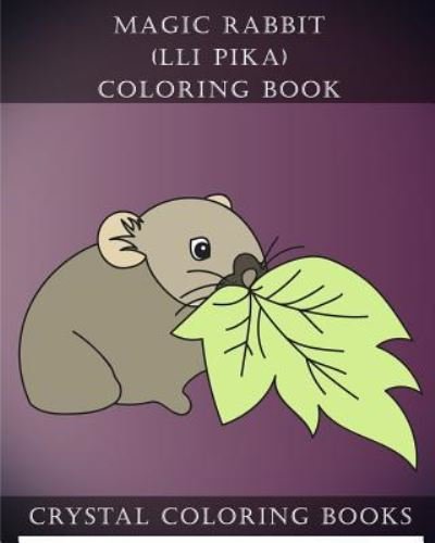 Cover for Crystal Coloring Books · Magic Rabbit (Lli Pika) Coloring Book (Paperback Book) (2018)