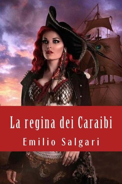 Cover for Emilio Salgari · La regina dei Caraibi (Pocketbok) (2018)