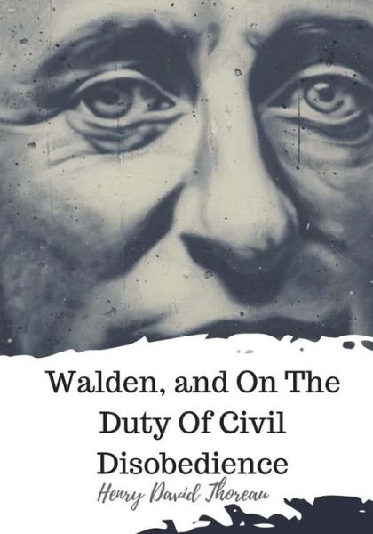 Cover for Henry David Thoreau · Walden, and On The Duty Of Civil Disobedience (Paperback Bog) (2018)