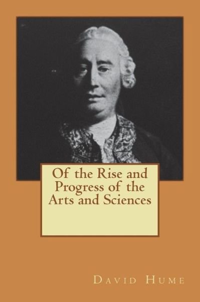 Cover for David Hume · Of the Rise and Progress of the Arts and Sciences (Paperback Bog) (2018)