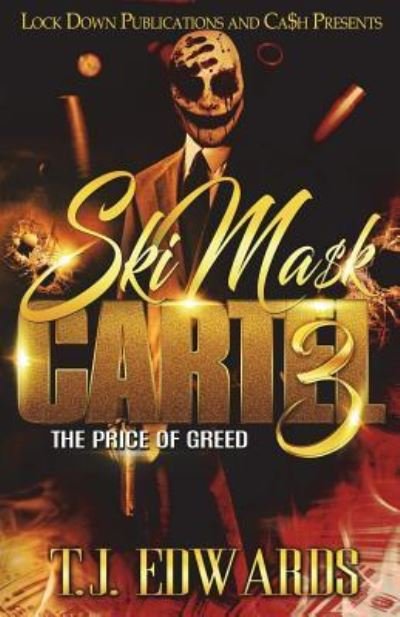 Cover for T J Edwards · Ski Mask Cartel 3 (Taschenbuch) (2018)