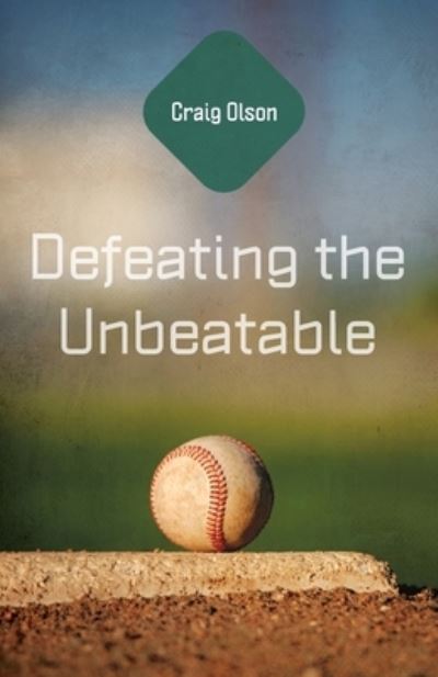 Defeating the Unbeatable - Craig Olson - Books - Resource Publications - 9781725289161 - January 21, 2021