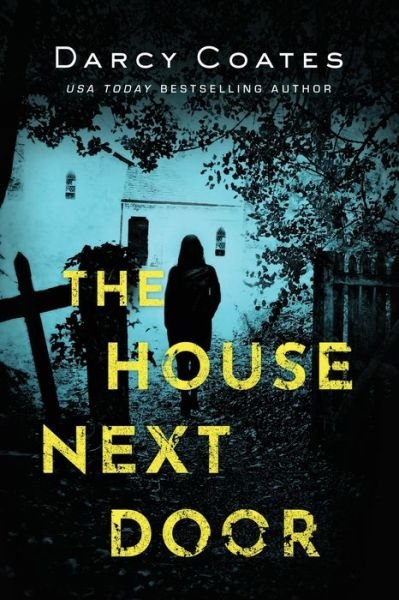 Cover for Darcy Coates · The House Next Door (Paperback Bog) (2020)