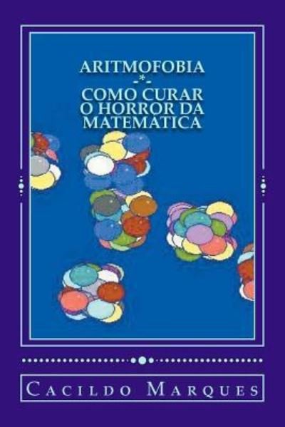 Cover for Cacildo Marques · Aritmofobia (Taschenbuch) (2018)