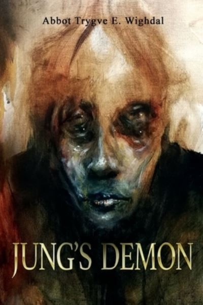 Cover for Trygve E. Wighdal · Jung's Demon (Book) (2019)