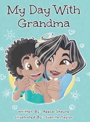 Cover for Reesa Shayne · My Day With Grandma (Hardcover Book) (2022)