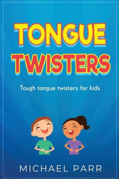 Cover for Michael Parr · Tongue Twisters (Taschenbuch) (2019)