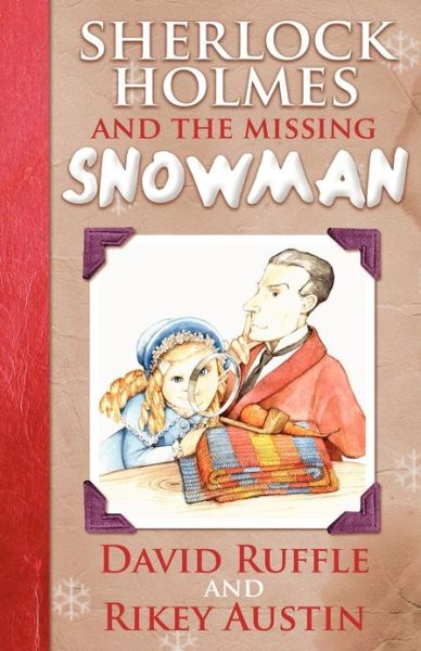 Cover for David Ruffle · Sherlock Holmes and the Missing Snowman (Paperback Book) (2012)